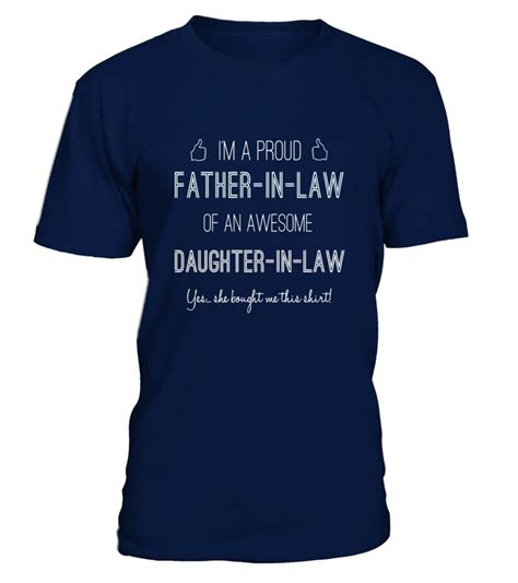 Proud Father In Law Of Awesome Daughter In Law Ts T Shirt Awesome