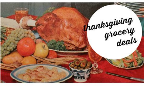 thanksgiving grocery deals turkey stuffing  southern savers