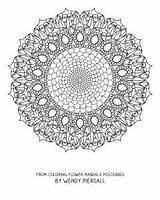 Mandala Flower Coloring Postcards Wendy Piersall Soon Coming Pdt 33pm Oct Posted sketch template
