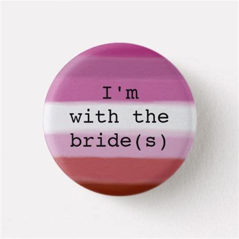 i m with the bride s button lesbian pride flag pinback button simple wedding