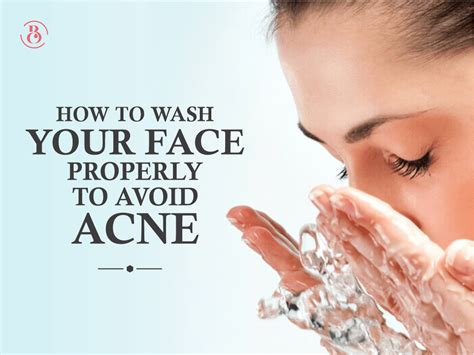 how to wash your face properly to avoid acne beaucrest