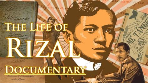 life  rizal documentary  summary  rizals life youtube