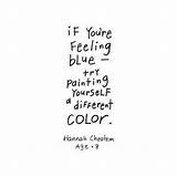 Quotes Color Blue Feeling Girly Sayings Beauty Quote Different Quotesgram Coloring Colors Kids Paint Famous Visit Kid Adorable These Life sketch template