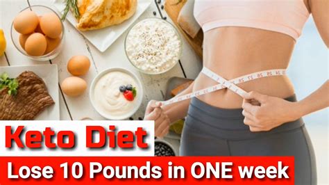 Weight Loss How To Lose 10 Pounds In One Week With The Keto Diet