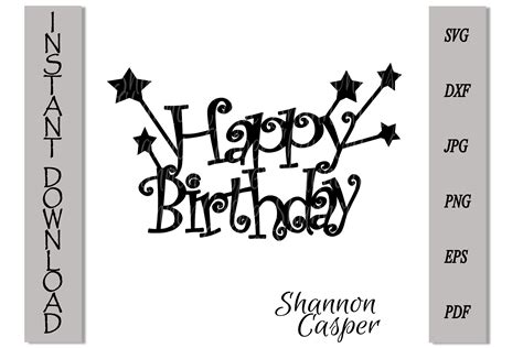 happy birthday cake topper svg  shannon casper thehungryjpeg