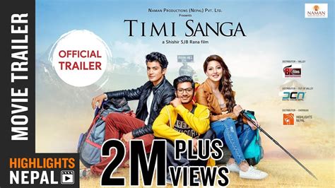 Timi Sanga New Nepali Movie Trailer 2018 Ft Samragyee