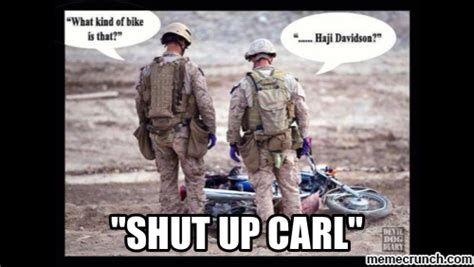 shut  carl google search military memes military humor army humor