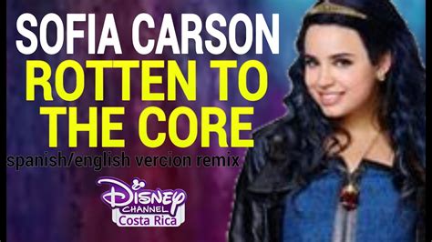 Descendientes Sofia Carson Rotten To The Core Remix