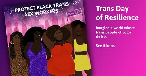 protect black trans sex workers tdor 2020 honoring trans lives