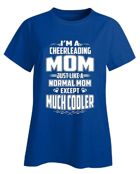 Cheerleading Mom Like A Normal Mom Except Much Cooler