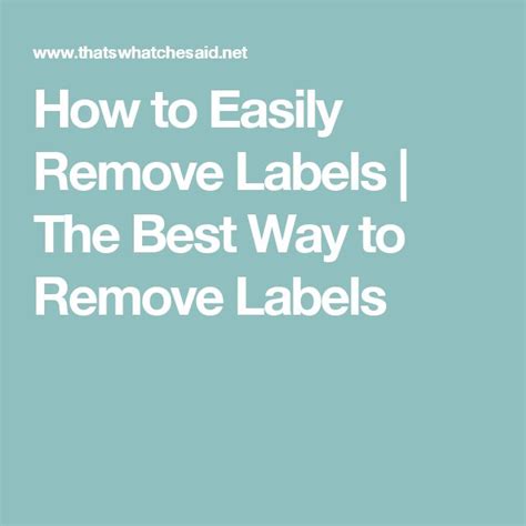 easiest   remove labels  containers remove labels   remove labels