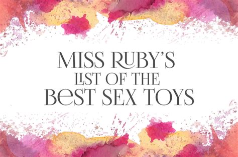 Miss Rubys List Of The Best Sex Toys Grey Miss Ruby Reviews
