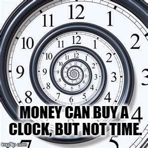money  buy  clock   time meme generator clock canning money