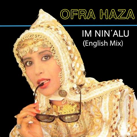 ‎im Nin Alu English Mix Single By Ofra Haza On Apple Music