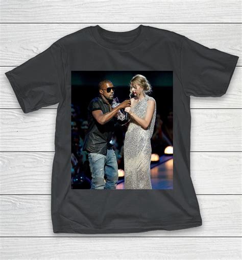 Kanye Made You Famous Taylor Swift Shirts Woopytee
