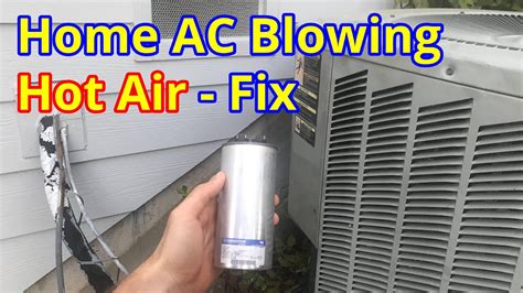 fix  home ac unit blowing hot air youtube