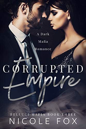 corrupted empire a dark mafia romance belluci mafia book 3 ebook