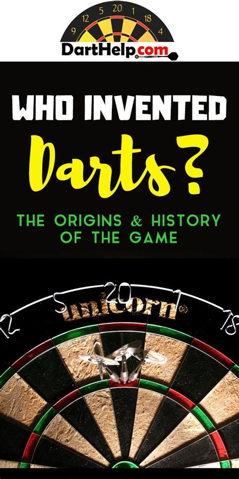 invented darts  origins history   game darts play darts dart accessories