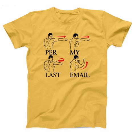 Per My Last Email Adult Unisex T Shirt Funny And Sarcastic T Shirts
