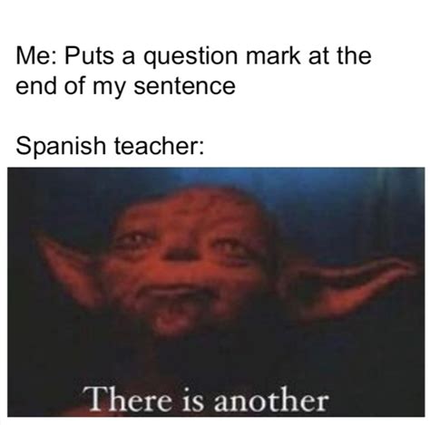 Spanish Class Meme