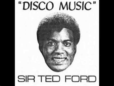 sir ted ford disco  remastered youtube