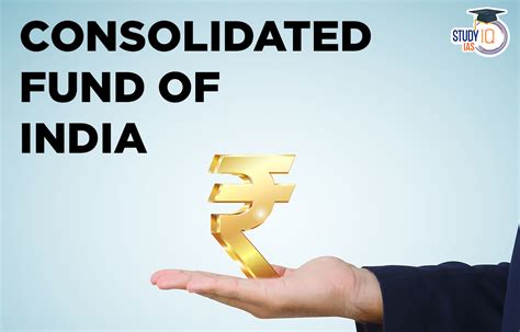 consolidated fund  india meaning expenditure formation