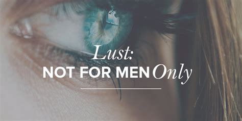 lust not for men only true woman blog revive our hearts