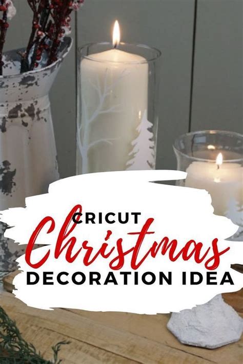 cricut designs  christmas home decor christmas candle