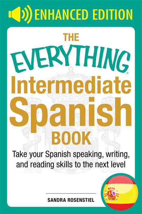 The Everything Intermediate Spanish Book Ebook By Sandra Rosensteil
