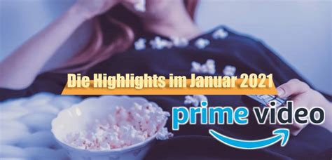 amazon prime video highlights im januar 2021 movieshark alles zu