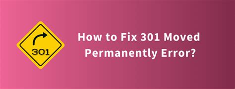 How To Fix 301 Moved Permanently Error Tech Banker