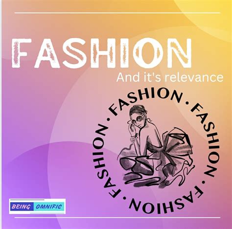 fashion   relevance essay  omnific