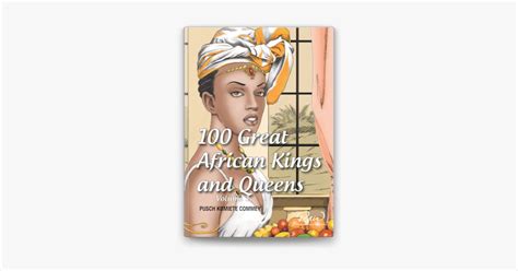 ‎first edition 100 great african kings and queens vol 1 on apple books