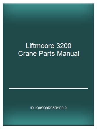 list  liftmoore  crane parts manual telegraph