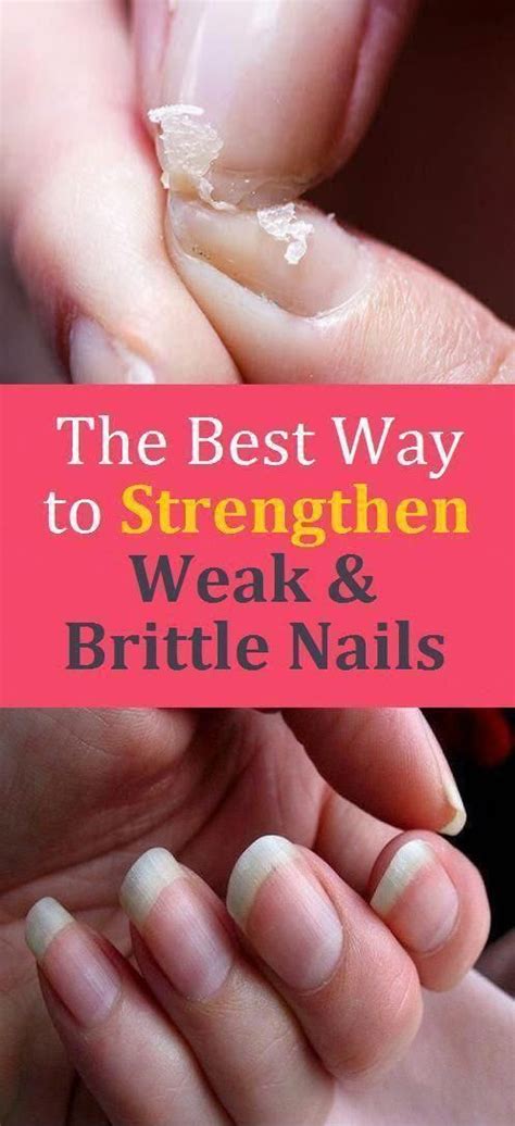 the best way to strengthen weak and brittle nails