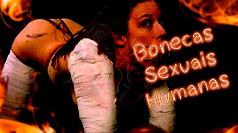 Bonecas Sexuais Humana 16 Deep Web 1 Youtube
