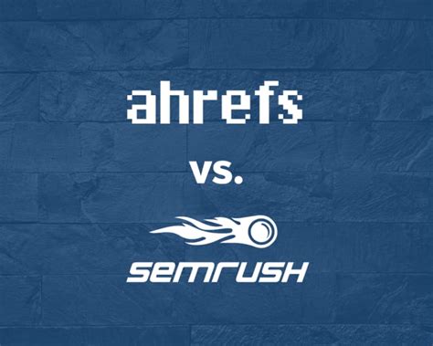 ahrefs  semrush compare seo software softwarepundit