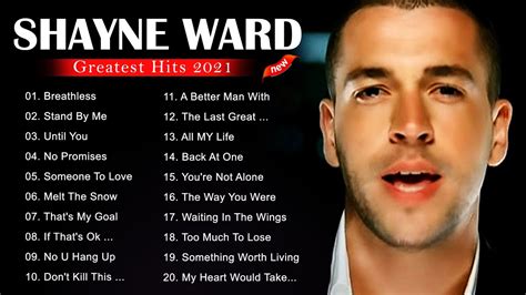 Best Of Shayne Ward Shayne Ward Greatest Hits Full Album 2021 No