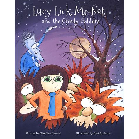 lucy lick me not and the greedy gubbins a christmas story by claudine