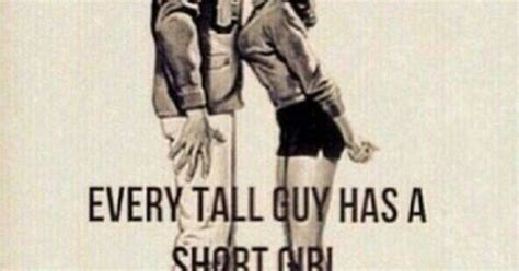 every tall guy has a short girl that drives him crazy