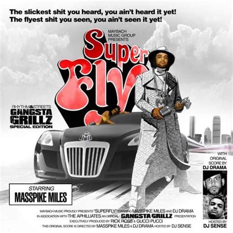 masspike miles superfly mixtape {hosted by dj drama and dj sense
