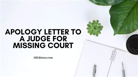apology letter   judge  missing court   letter