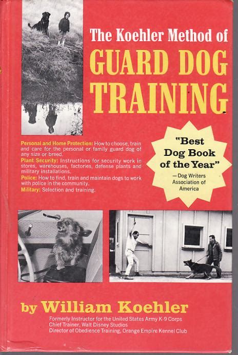 koehler method  guard dog training  william koehler