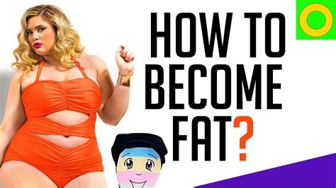 Become Fat With Easy Tips Youtube