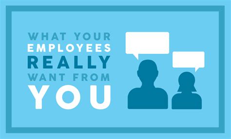 what your employees really want from you when i work