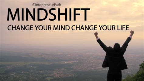 mindshift change  mind change  life motivationalquotes motivation quotes