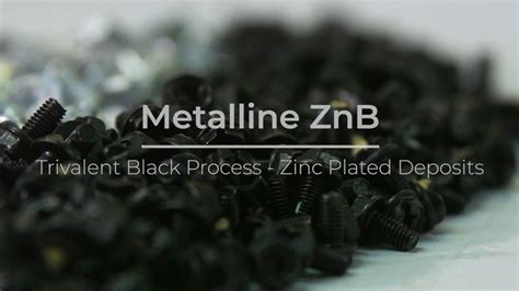 metalline znb trivalent black chromate process youtube