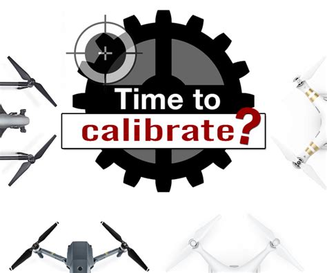 calibrate  dji drone innovative uas drones