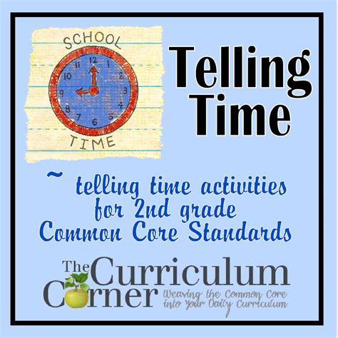 telling time  grade  curriculum corner