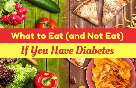 foods   diabetics  avoid   foods   safely